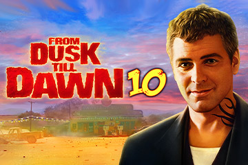 FROM DUSK TILL DAWN 10