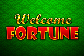 Welcome Fortune