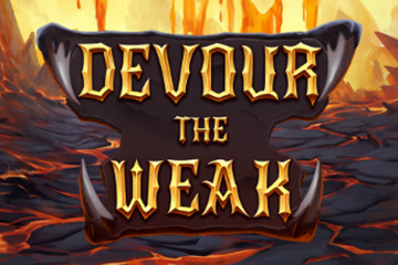 Devour the Weak