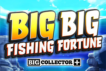 Big Big Fishing Fortune