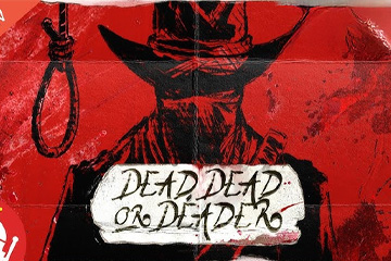 Dead Dead Or Deader